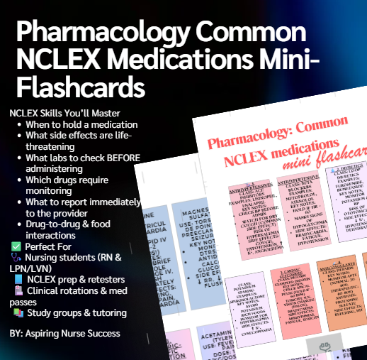 Pharmacology Mini Flashcards: NCLEX Tips